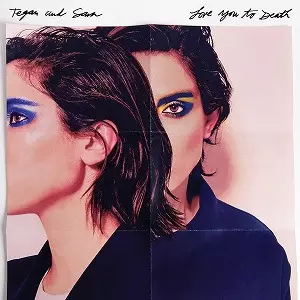 TEGAN & SARA / LOVE YOU TO DEATH (LP/COLORED VINYL)