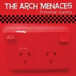ARCH MENACES / PRIMITIVE GERMS