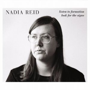 NADIA REID / ナディア・レイド / LISTEN TO FORMATION, LOOK FOR THE SIGNS (LP)