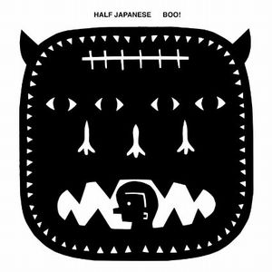HALF JAPANESE / ハーフ・ジャパニーズ / BOO! (LP)