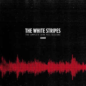 WHITE STRIPES / ホワイト・ストライプス / THE COMPLETE JOHN PEEL SESSIONS: BBC (2LP/BLACK VINYL)