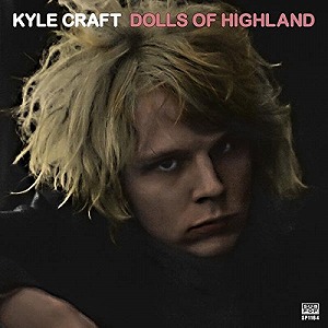 KYLE CRAFT / カイル・クラフト / DOLLS OF HIGHLAND
