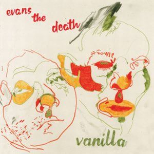 Vanilla Evans The Death エヴァンス ザ デス Rock Pops Indie ディスクユニオン オンラインショップ Diskunion Net