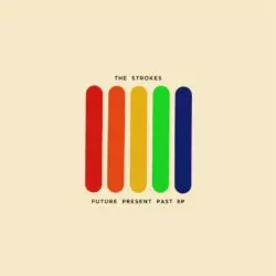 STROKES / ザ・ストロークス / Future Present Past (10"EP)