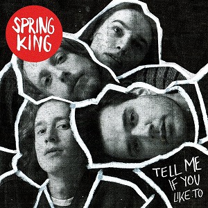 SPRING KING / TELL ME IF YOU LIKE TO (LP/RED VINYL)