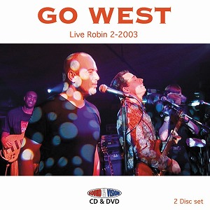 GO WEST / ゴー・ウエスト / LIVE ROBIN 2-2003
