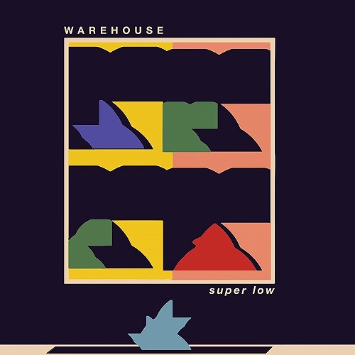 WAREHOUSE / ウェアハウス / SUPER LOW (LP/COLOR VINYL)