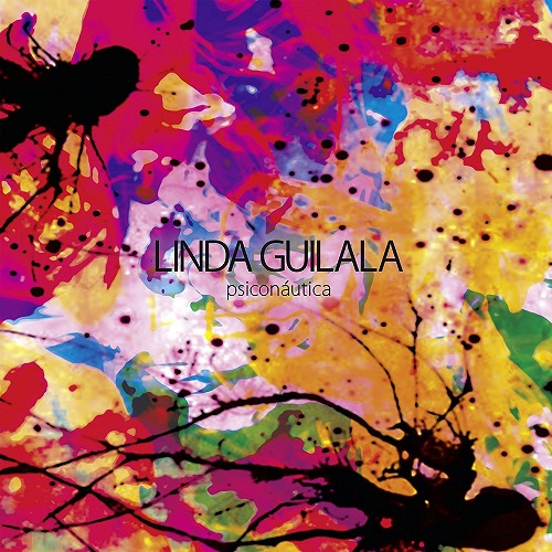 LINDA GUILALA / リンダ・ギラーラ / PSICONAUTICA (LP)
