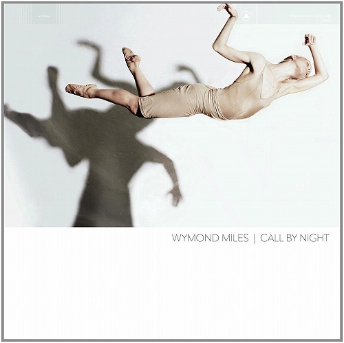 WYMOND MILES / ワイモンド・マイルズ / CALL BY NIGHT (LP)