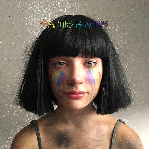SIA / シーア / THIS IS ACTING (DELUXE)