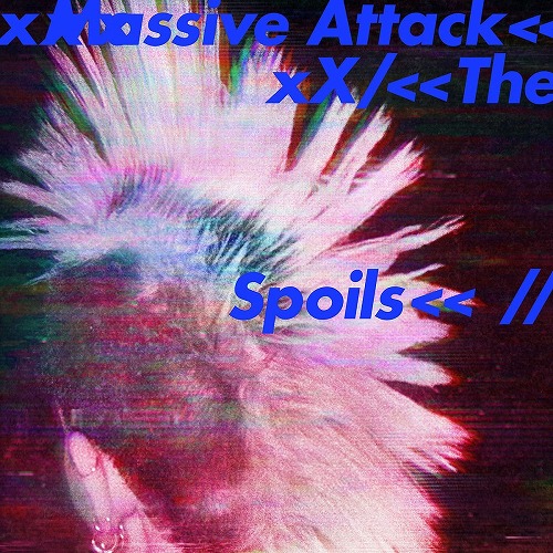 MASSIVE ATTACK / マッシヴ・アタック / THE SPOILS/COME NEAR ME (12"/180G)