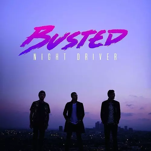 NIGHT DRIVER/BUSTED/バステッド｜ROCK / POPS / INDIE
