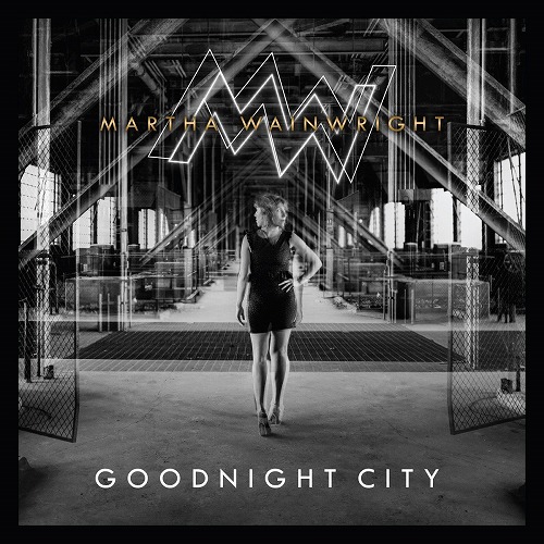 MARTHA WAINWRIGHT / マーサ・ウェインライト / GOODNIGHT CITY (LP)