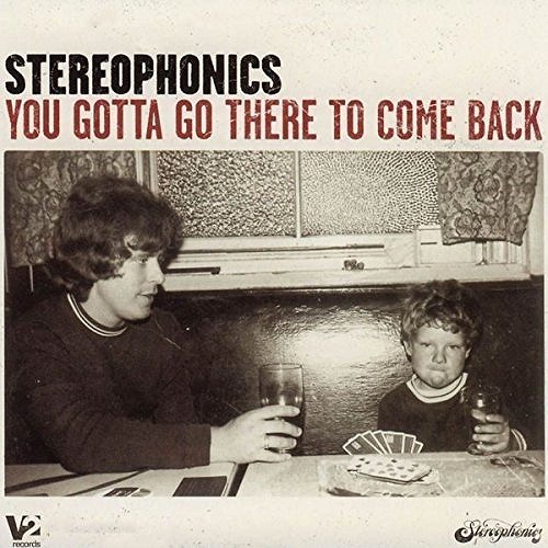 STEREOPHONICS / ステレオフォニックス / YOU GOTTA GO THERE TO COME BACK (LP)
