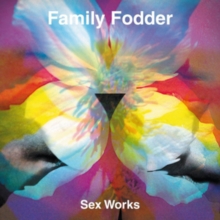 FAMILY FODDER / SEX WORKS EP (7"/CLEAR YELLOW VINYL)