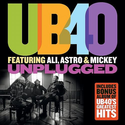 UB40 / UB40 UNPLUGGED FEATURING ALI, ASTRO AND MICKEY + UB40 GREATEST HITS (2CD)