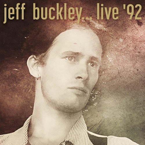 JEFF BUCKLEY / ジェフ・バックリィ / LIVE '92