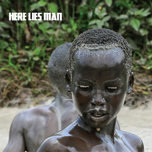 HERE LIES MAN / ヒア・ライズ・マン / HERE LIES MAN (LP/BLACK VINYL)