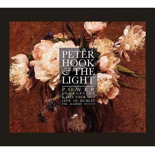 PETER HOOK & THE LIGHT / POWER CORRUPTION & LIES - LIVE IN DUBLIN