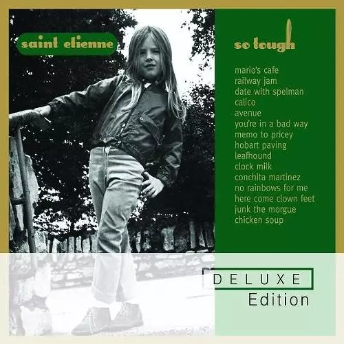 SAINT ETIENNE / セイント・エティエンヌ / SO TOUGH (2CD/REMASTER/DELUXE EDITION)