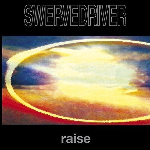 SWERVEDRIVER / スワーヴドライヴァー / RAISE