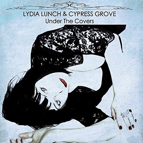 LYDIA LUNCH & CYPRESS GROVE / SPIRITUAL FRONT / UNDER THE COVERS (LP)