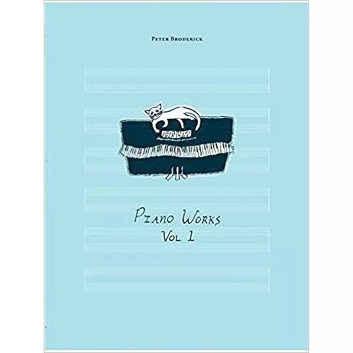 PETER BRODERICK / ピーター・ブロデリック / PIANO WORKS VOL. 1