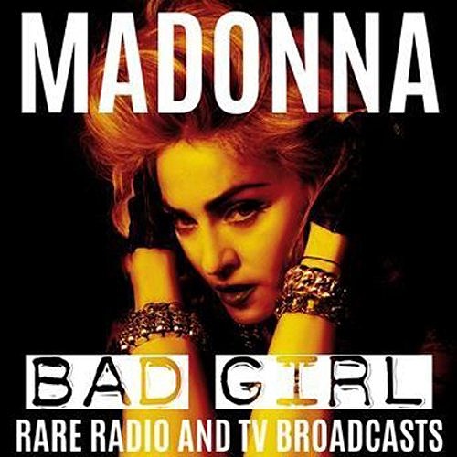 MADONNA / マドンナ / BAD GIRL: RARE RADIO & TV BROADCASTS (LP)
