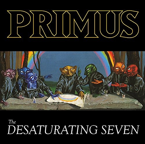 PRIMUS / プライマス / THE DESATURATING SEVEN (LP/RAINBOW SPLATTERED COLORED VINYL)