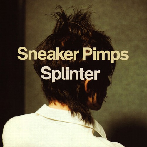 SNEAKER PIMPS / スニーカー・ピンプス / SPLINTER (2LP/180G)
