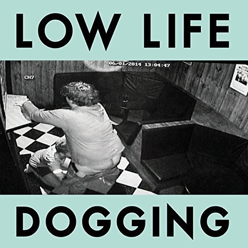 LOW LIFE (OZ) / ロウ・ライフ / DOGGING (LP)