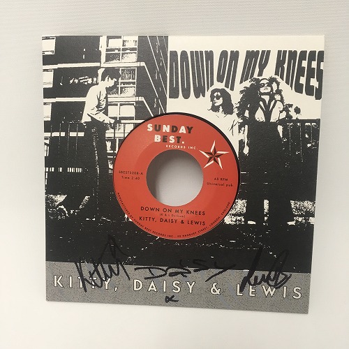 KITTY, DAISY & LEWIS / キティー・デイジー & ルイス / DOWN ON MY KNEES' /'YOU'RE SO FINE (7"/SIGNED)