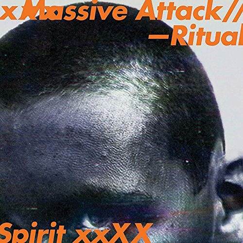 MASSIVE ATTACK / マッシヴ・アタック / RITUAL SPIRIT