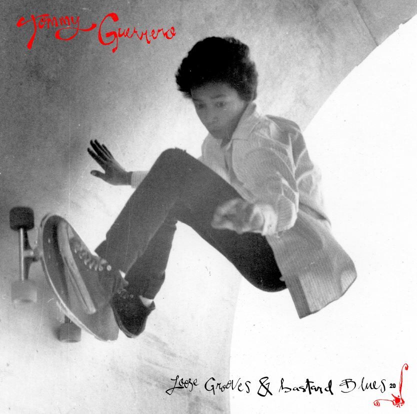 LOOSE GROOVES & BASTARD BLUES (LP/REMASTER)/TOMMY GUERRERO/トミー 