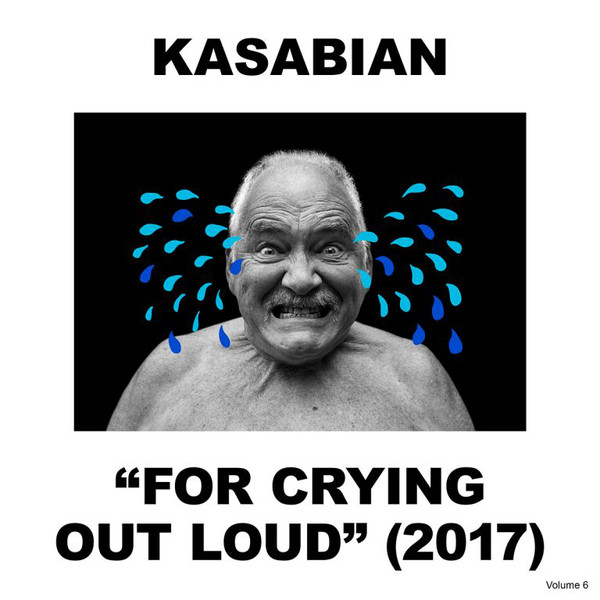 KASABIAN / カサビアン / FOR CRYING OUT LOUD (2017) (LP)
