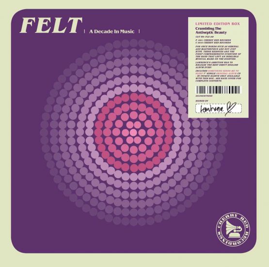 FELT / フェルト / CRUMBLING THE ANTISEPTIC BEAUTY (CD+7"/REMASTERED/BOX SET)