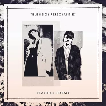 TELEVISION PERSONALITIES / テレヴィジョン・パーソナリティーズ / BEAUTIFUL DESPAIR (LP/COLOR VINYL)