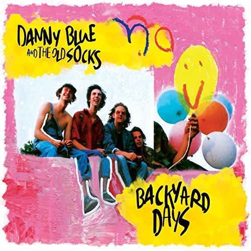 DANNY BLUE AND THE OLD SOCKS / BACKYARD DAYS