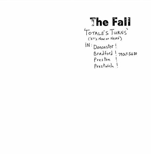 THE FALL / ザ・フォール / TOTALE'S TURNS (IT'S NOW OR NEVER)