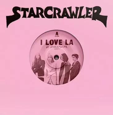STARCRAWLER / スタークローラー / I LOVE L.A. (7")