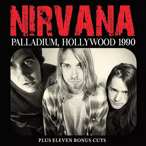 NIRVANA / ニルヴァーナ / PALLADIUM, HOLLYWOOD 1990