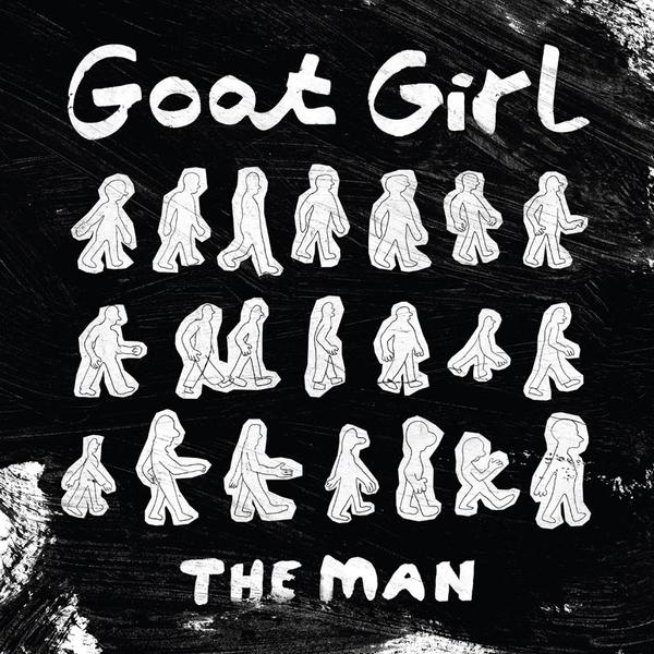 GOAT GIRL / ゴート・ガール / THE MAN (7")