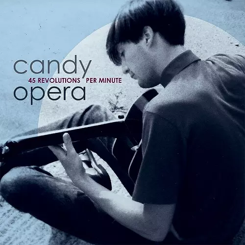 candy opera 45 Revolutions Per Minute　LP 45 REVOLUTIONS PER MINUTE (LP)/CANDY OPERA/キャンディ・オペラ
