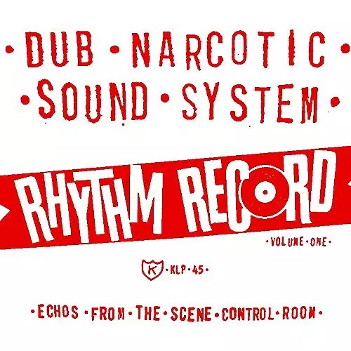 DUB NARCOTIC SOUND SYSTEM / ダブ・ナルコティック・サウンド