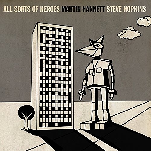MARTIN HANNETT & STEVE HOPKINS / ALL SORTS OF HEROES (7")