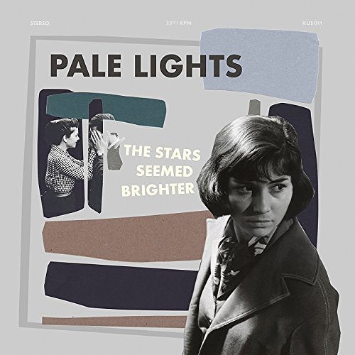 PALE LIGHTS / STARS SEEMED BRIGHTER (LP)