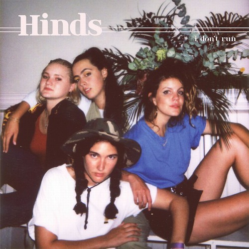 HINDS / ハインズ / I DON'T RUN (LP/WHITE VINYL/INDIE EXCLUSIVE/LTD)