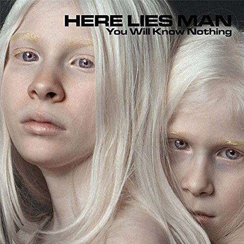 HERE LIES MAN / ヒア・ライズ・マン / YOU WILL KNOW NOTHING (LP)