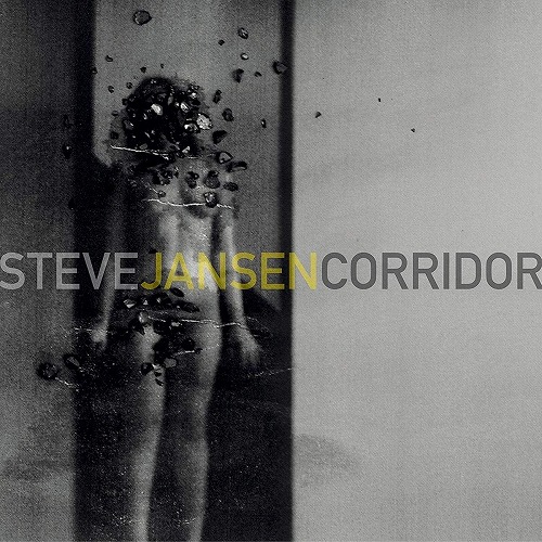 STEVE JANSEN / スティーヴ・ジャンセン / CORRIDOR