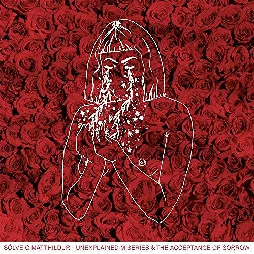 SOLVEIG MATTHILDUR / ソルヴェイグ / UNEXPLAINED MISERIES AND THE ACCEPTANCE OF SORROW